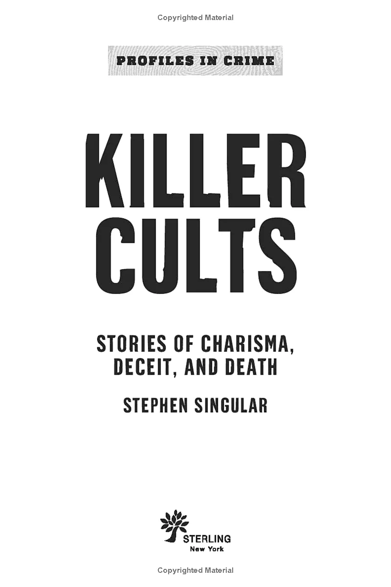 Book - Killer Cults: Stories of Charisma, Deceit, and Death Book