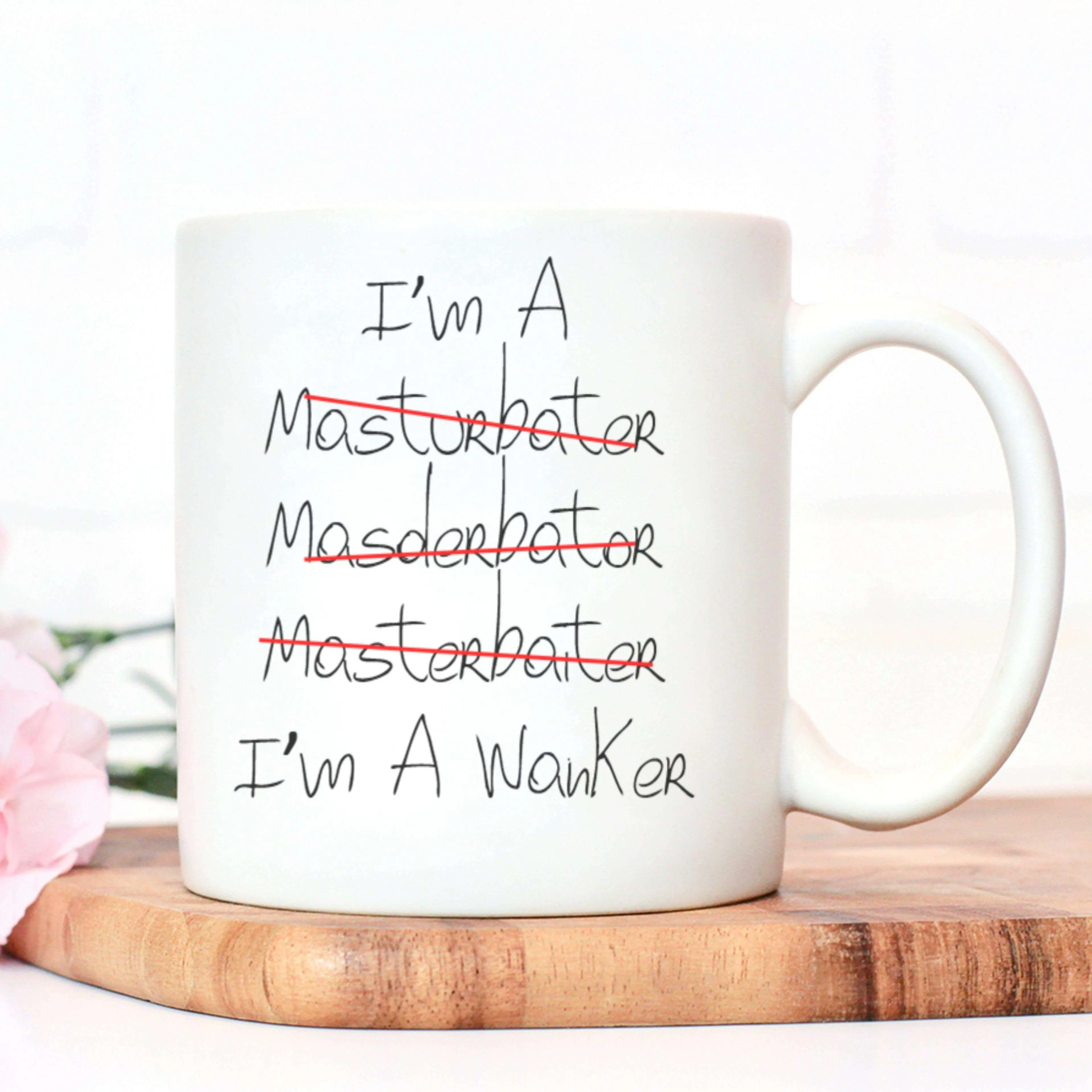 I'm A Wanker Novelty Mug