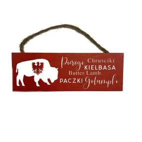 Pierogi, Chrusciki, Kielbasa, Butter Lamb, Paczki, Golumpki Wooden Sign